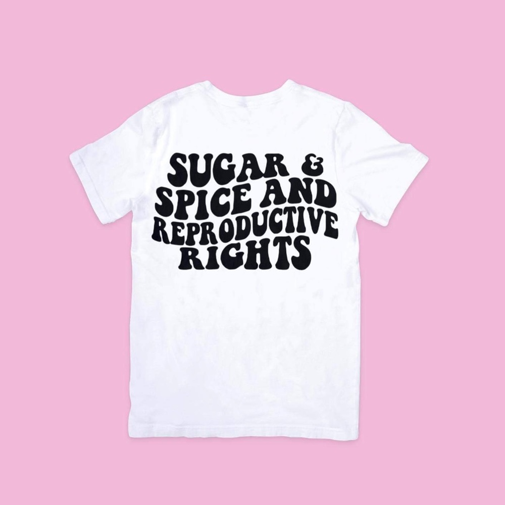 Sugar & Spice & Reproductive Rights - Picture 2 of 2